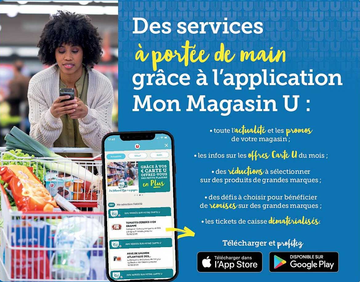 Des services à portée de main grâce à l’application Mon Magasin U :