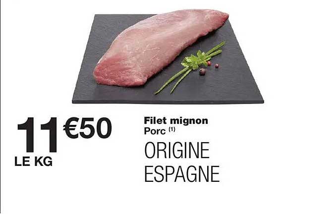 Filet mignon Porc (1) ORIGINE ESPAGNE