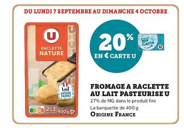 FROMAGE A RACLETTE AU LAIT PASTEURISE U