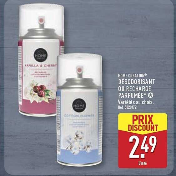 HOME CREATION DÉSODORISANT OU RECHARGE PARFUMÉ* Variétés au choix. Réf. 5020172