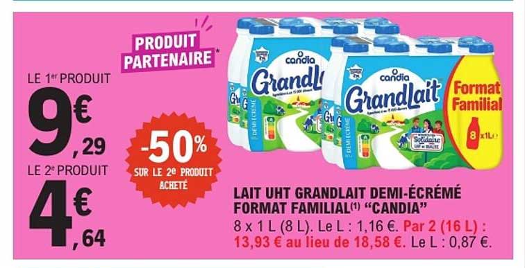 LAIT UHT GRANDLAIT DEMI-ÉCRÉMÉ FORMAT FAMILIAL(1) “CANDIA”