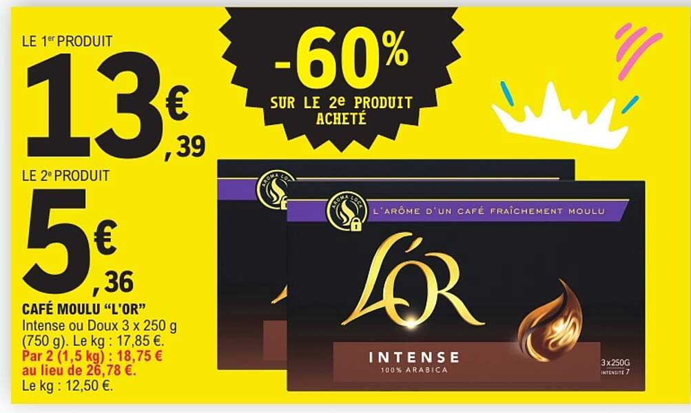 LE 1er PRODUIT 13€39 LE 2e PRODUIT 5€36 -60% SUR LE 2e PRODUIT ACHETÉ