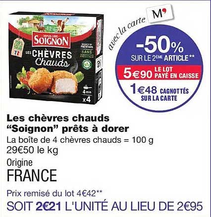 Les chèvres chauds “Soignon” prêts à dorer