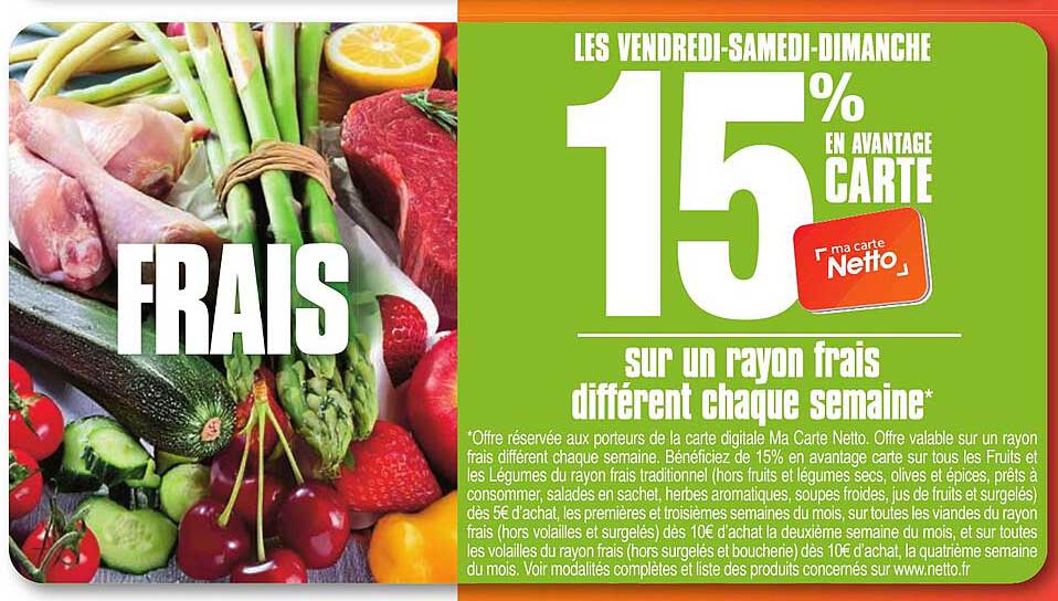 LES VENDREDI-SAMEDI-DIMANCHE 15% EN AVANTAGE CARTE