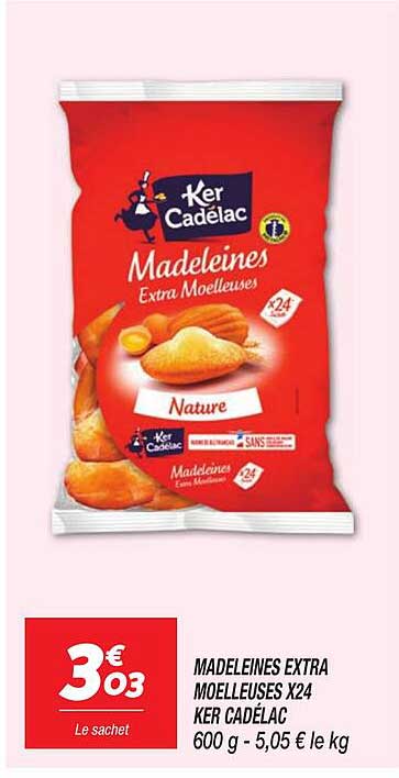 MADELEINES EXTRA MOELLEUSES X24 KER CADÉLAC 600 g - 5,05 € le kg