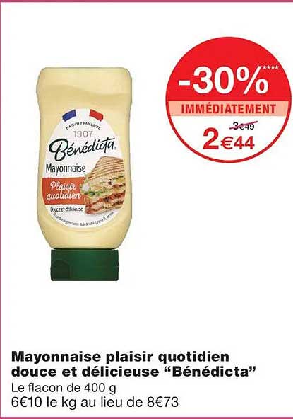 Mayonnaise plaisir quotidien douce et délicieuse “Bénédicta”