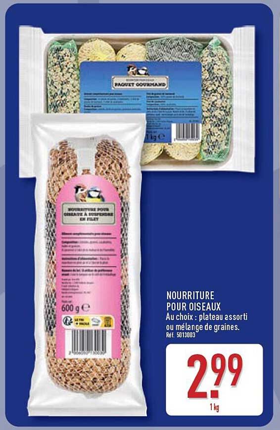 NOURRITURE POUR OISEAUX Au choix : plateau assorti ou mélange de graines. Réf. 5013003