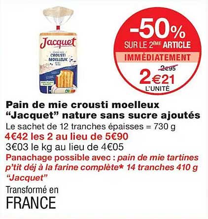 Pain de mie crousti moelleux "Jacquet" nature sans sucre ajoutés