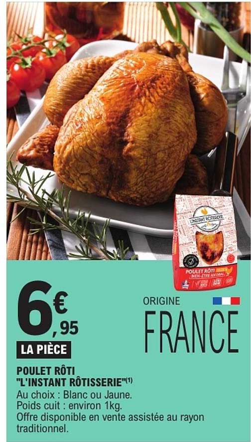 POULET RÔTI "L'INSTANT RÔTISSERIE"