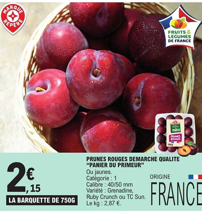 PRUNES ROUGES DEMARCHE QUALITE “PANIER DU PRIMEUR”