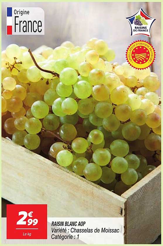 RAISIN BLANC AOP Variété : Chasselas de Moissac Catégorie : 1
