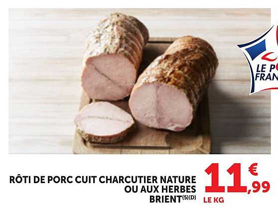 RÔTI DE PORC CUIT CHARCUTIER NATURE OU AUX HERBES BRIENT(5)(D)