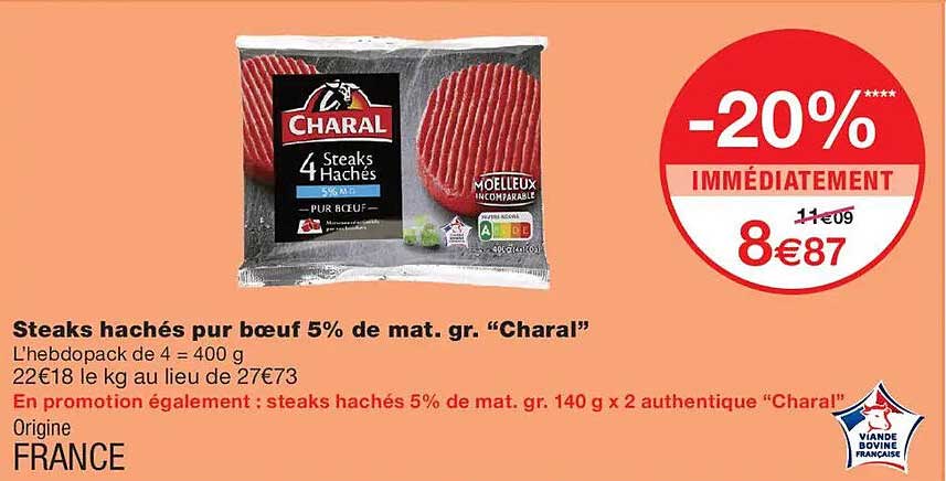 Steaks hachés pur bœuf 5% de mat. gr. “Charal”