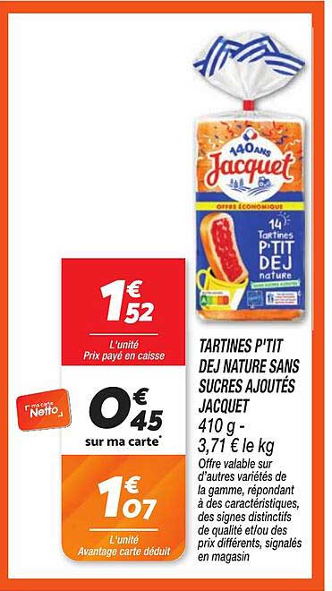 TARTINES P'TIT DEJ NATURE SANS SUCRES AJOUTÉS JACQUET 410 g