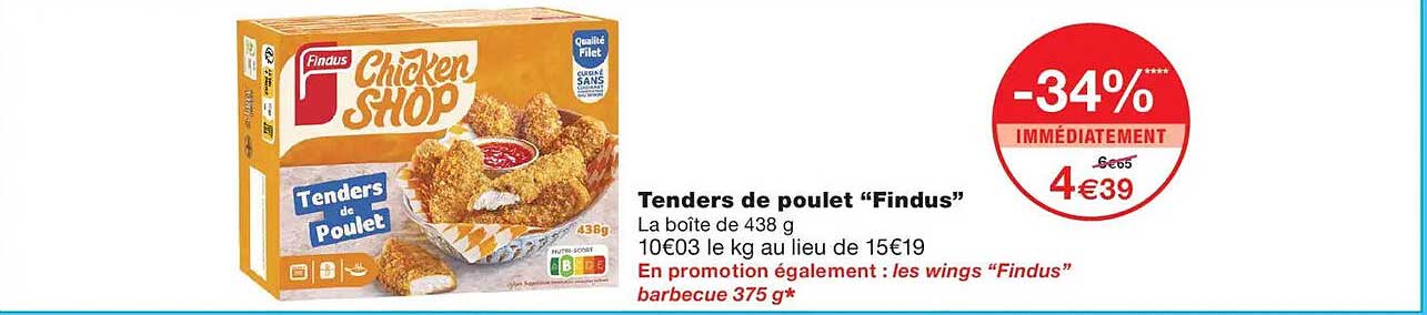 Tenders de poulet “Findus”