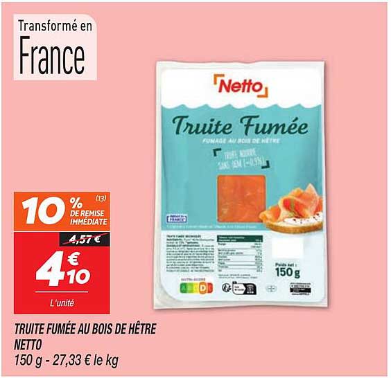 TRUITE FUMÉE AU BOIS DE HÊTRE NETTO 150 g - 27,33 € le kg