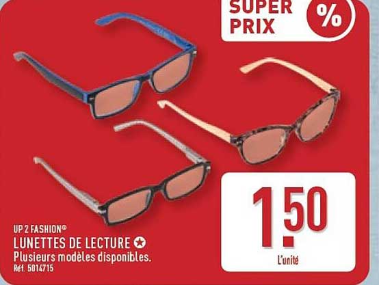 UP2 FASHION® LUNETTES DE LECTURE Plusieurs modèles disponibles. Réf. 5014715