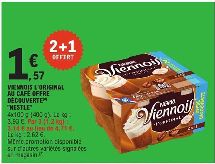VIENNOIS L'ORIGINAL AU CAFÉ OFFRE DÉCOUVERTE(4) "NESTLÉ"