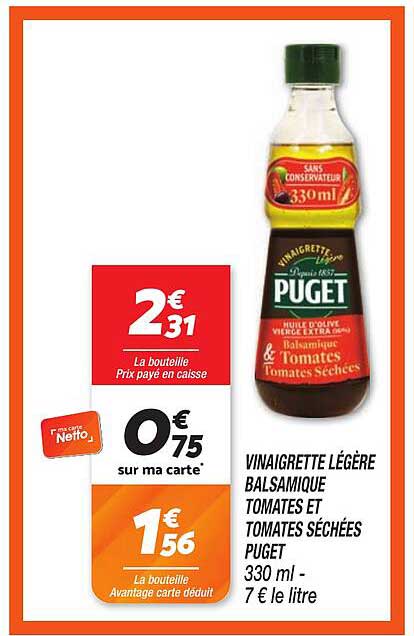 VINAIGRETTE LÉGÈRE BALSAMIQUE TOMATES ET TOMATES SÉCHÉES PUGET 330 ml - 7 € le litre