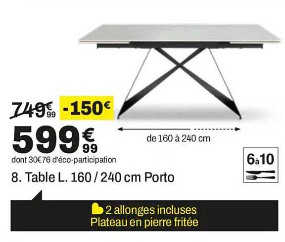 8. Table L. 160 / 240 cm Porto