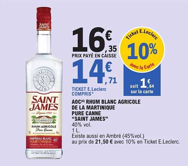 AOC(4) RHUM BLANC AGRICOLE DE LA MARTINIQUE PURE CANNE “SAINT JAMES”