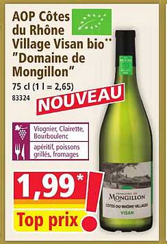 AOP Côtes du Rhône Village Visan bio* “Domaine de Mongillon”