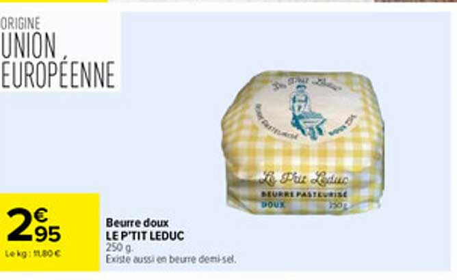 Beurre doux LE P'TIT LEDUC 250 g