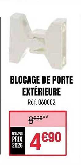 BLOCAGE DE PORTE EXTÉRIEURE