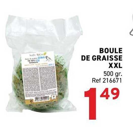 BOULE DE GRAISSE XXL