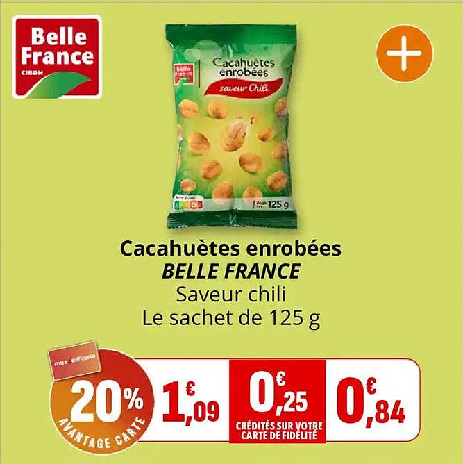 Cacahuètes enrobées BELLE FRANCE Saveur chili Le sachet de 125 g