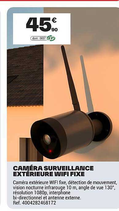 CAMÉRA SURVEILLANCE EXTÉRIEURE WIFI FIXE