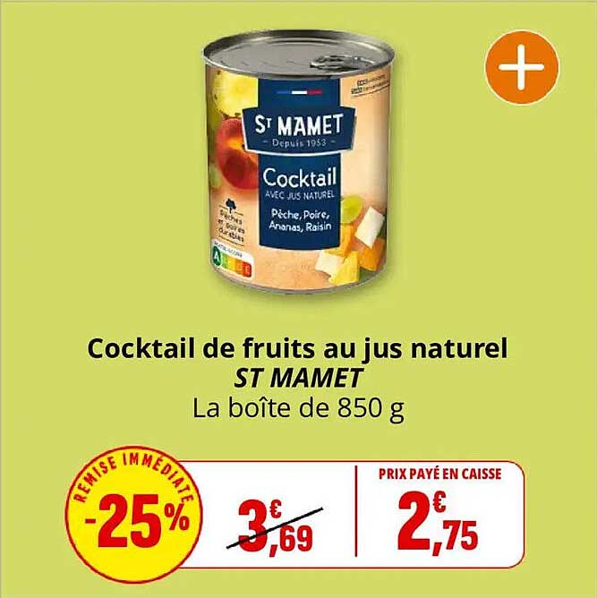 Cocktail de fruits au jus naturel ST MAMET La boîte de 850 g