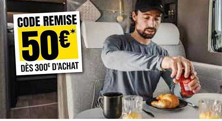 CODE REMISE 50€* DÈS 300€ D'ACHAT