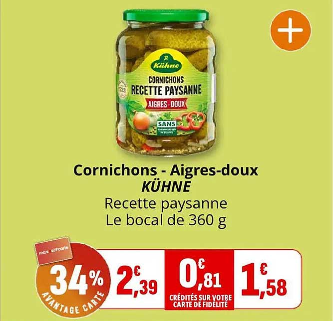 Cornichons - Aigres-doux KÜHNE Recette paysanne Le bocal de 360 g
