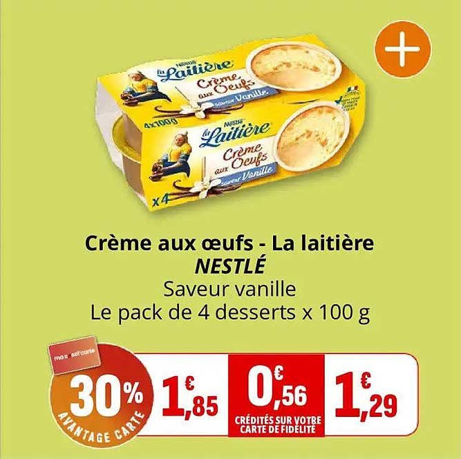 Crème aux œufs - La laitière NESTLÉ Saveur vanille Le pack de 4 desserts x 100 g