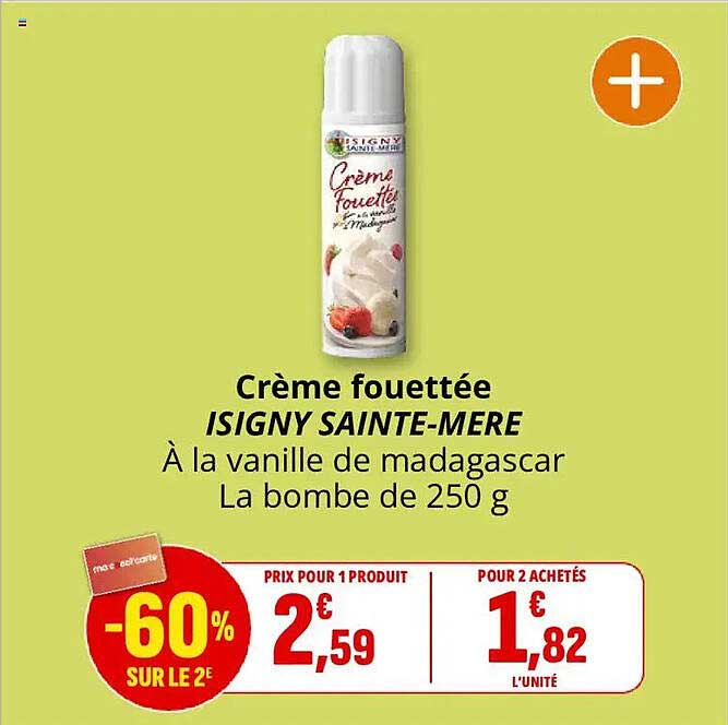 Crème fouettée ISIGNY SAINTE-MERE À la vanille de madagascar La bombe de 250 g