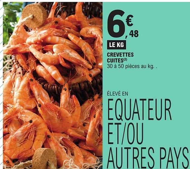 CREVETTES CUITES(2) 30 à 50 pièces au kg.