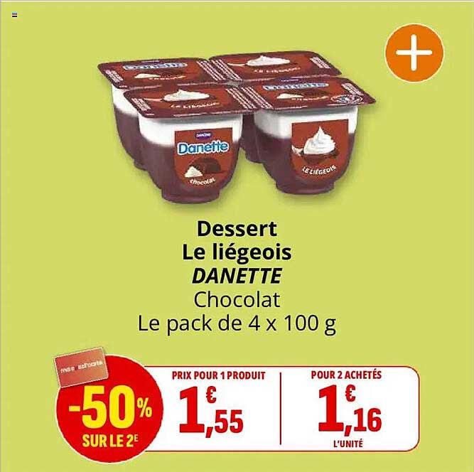 Dessert Le liégeois DANETTE Chocolat Le pack de 4 x 100 g