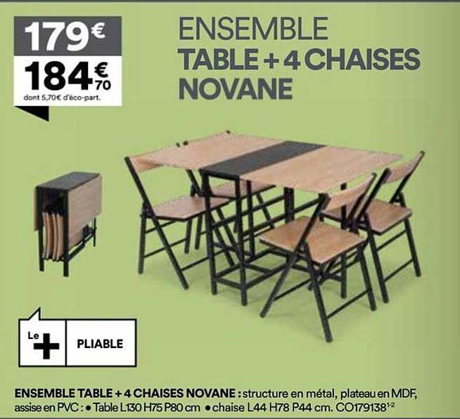 ENSEMBLE TABLE + 4 CHAISES NOVANE