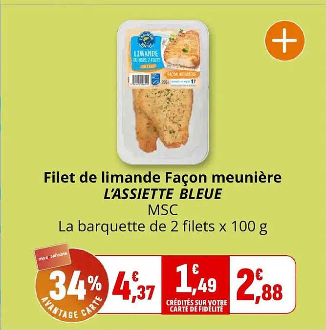Filet de limande Façon meunière L’ASSIETTE BLEUE MSC La barquette de 2 filets x 100 g
