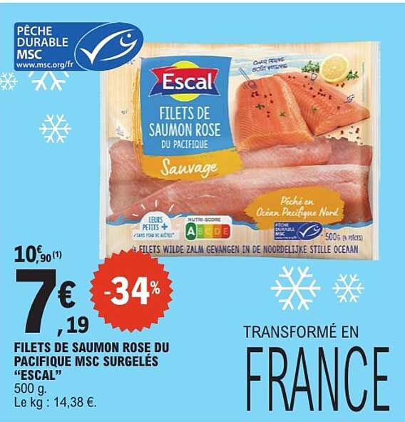 FILETS DE SAUMON ROSE DU PACIFIQUE MSC SURGELÉS “ESCAL”