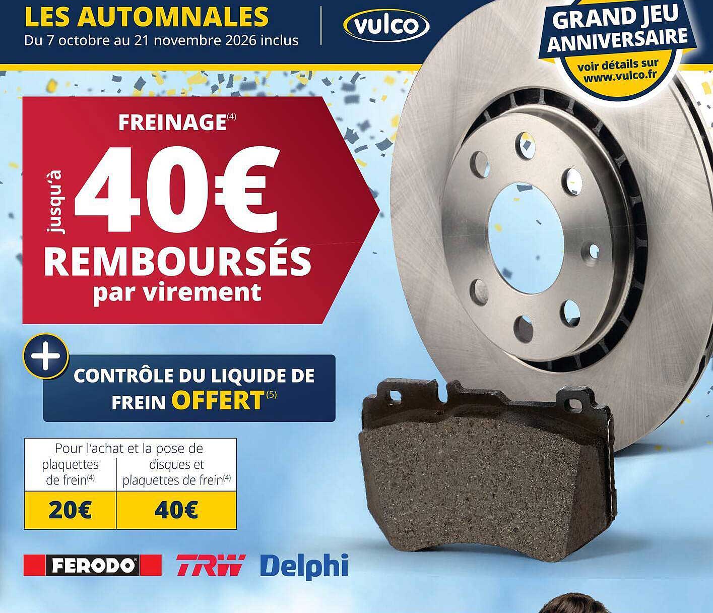 FREINAGE jusqu'à 40€ REMBOURSÉS par virement