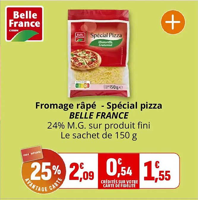 Fromage râpé - Spécial pizza BELLE FRANCE