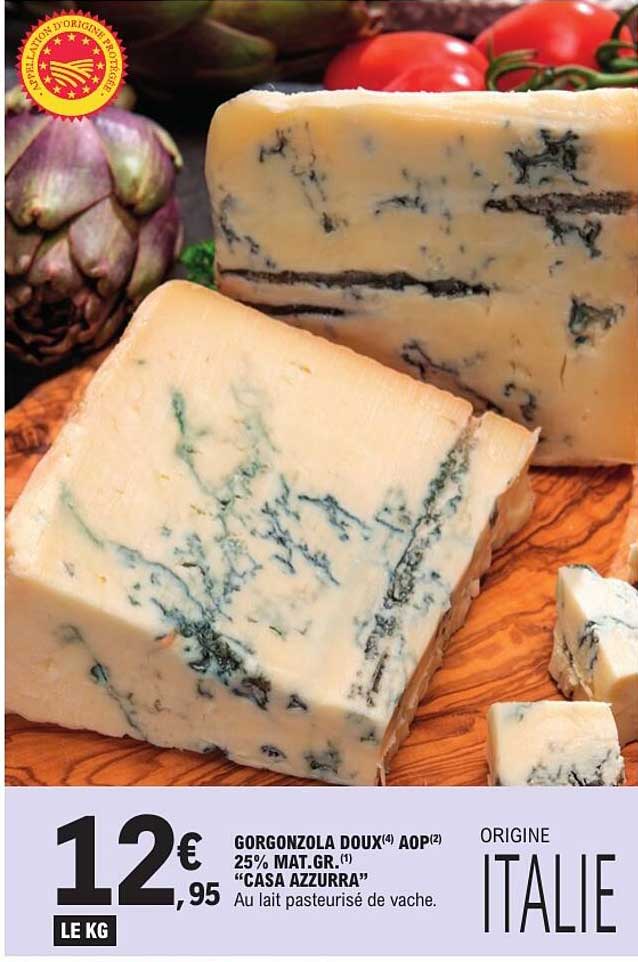 GORGONZOLA DOUX(4) AOP(2) 25% MAT.GR.(1) “CASA AZZURRA”