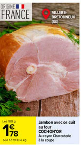 Jambon avec os cuit au four COCHON’OR