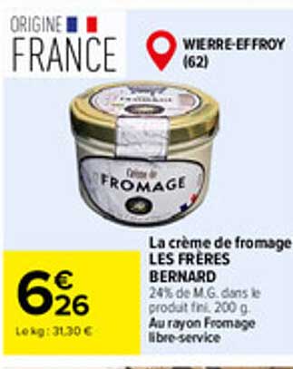 La crème de fromage LES FRERES BERNARD