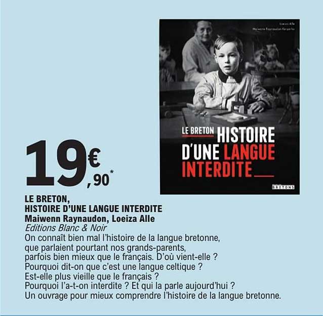 LE BRETON, HISTOIRE D’UNE LANGUE INTERDITE