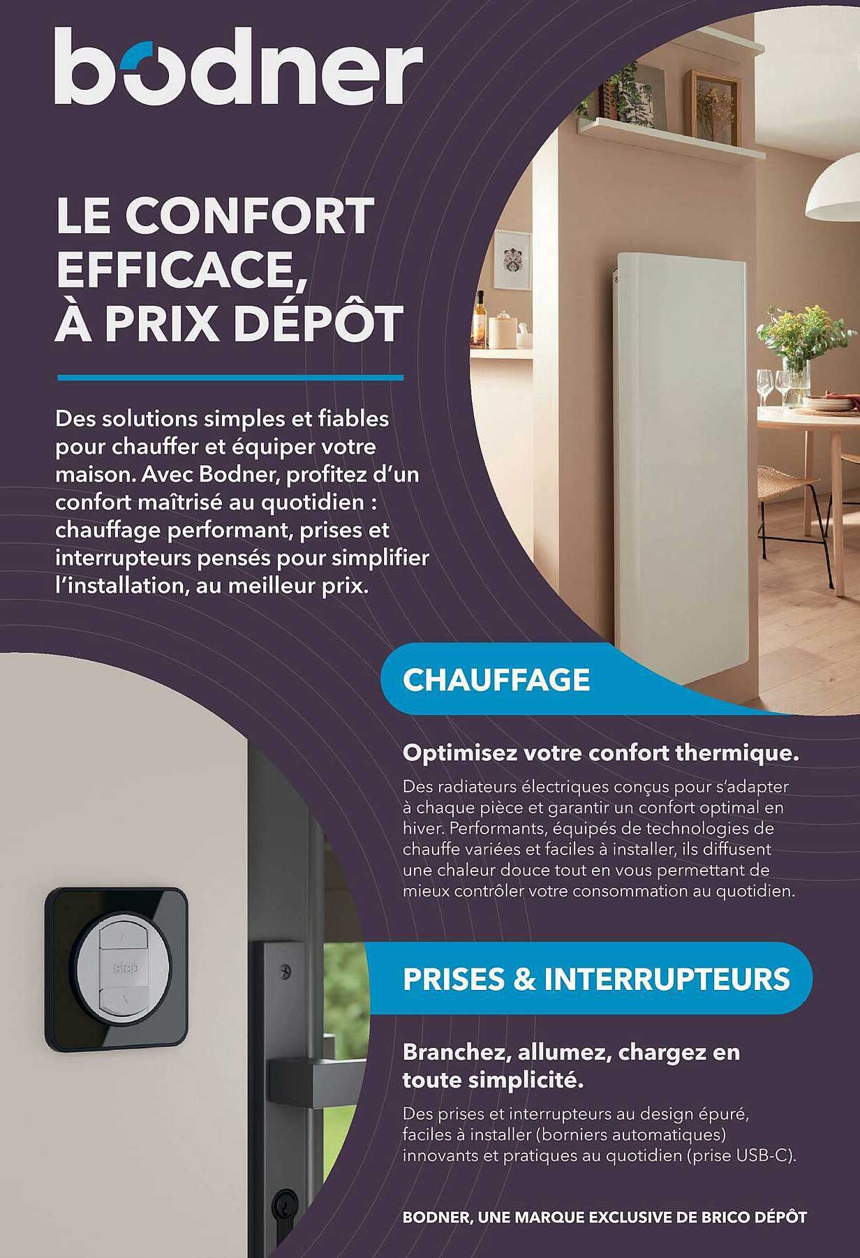 LE CONFORT EFFICACE, À PRIX DÉPÔT