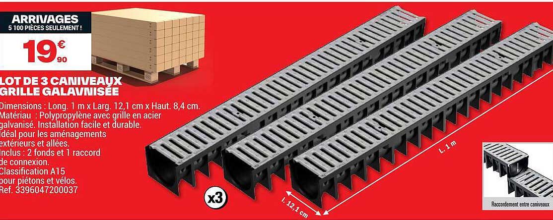 LOT DE 3 CANIVEAUX GRILLE GALVANISÉE