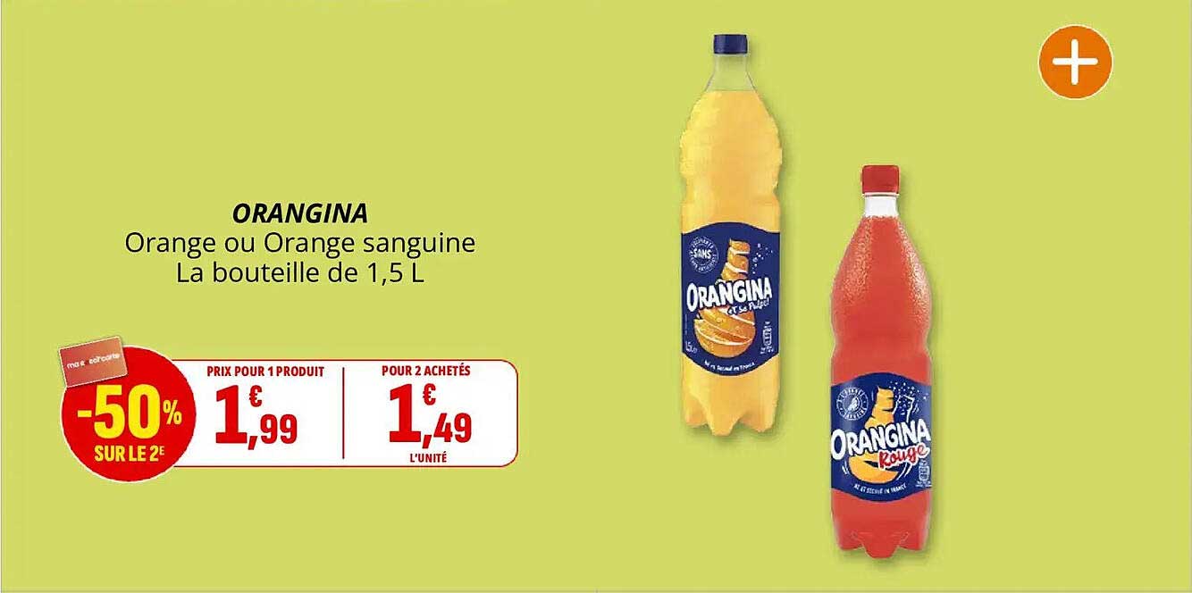ORANGINA Orange ou Orange sanguine La bouteille de 1,5 L